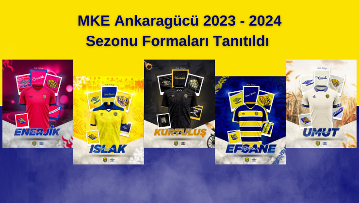 MKE Ankaragücü 2023 – 2024 Sezonu Formalarını Tanıttı