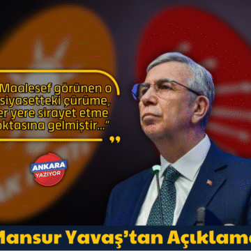 Mansur Yavaş’tan Sert Tepki: “İftira Siyasetinin Parçası Olmayacağız!”