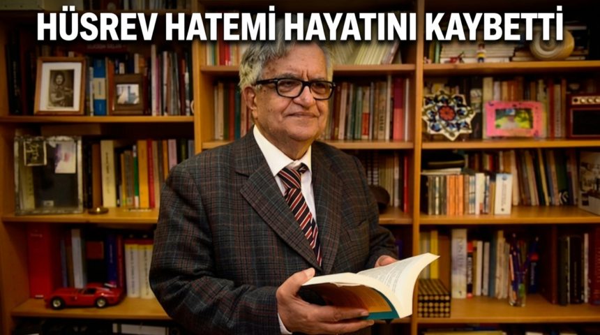 hüsrev hatemi hayatını kaybetti