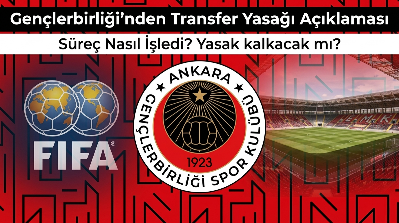 Natura Dünyası Gençlerbirliği’nden Transfer Yasağı Açıklaması