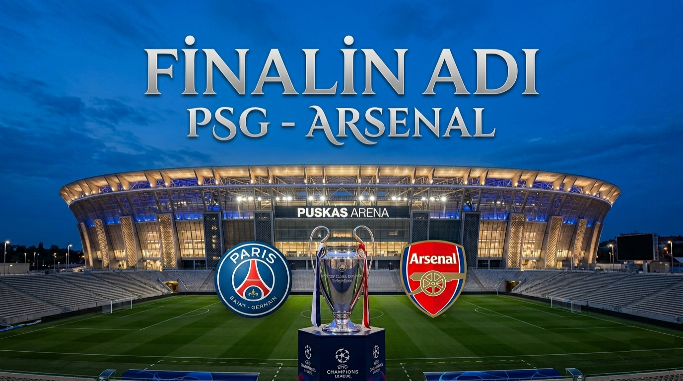 Finalin Adı: PSG – ARSENAL
