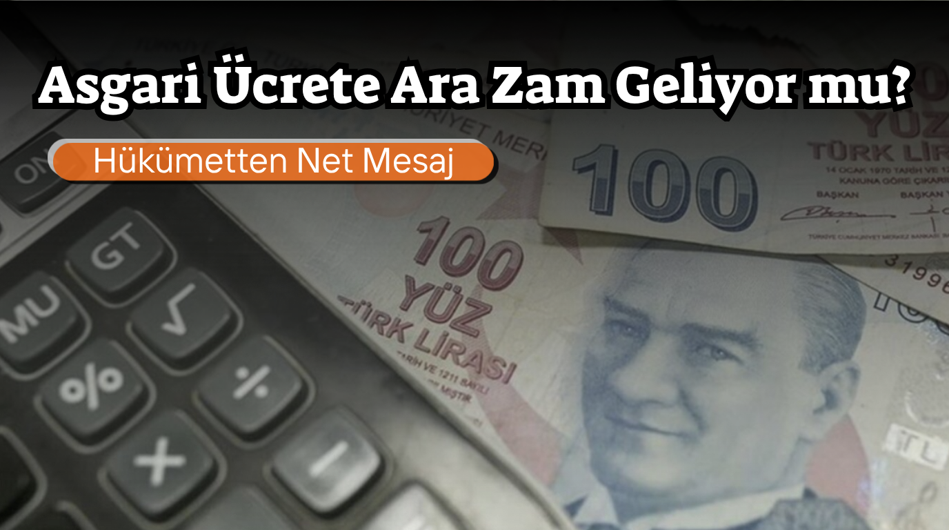Kulislere Göre Asgari Ücrete Ara Zam Geliyor mu?