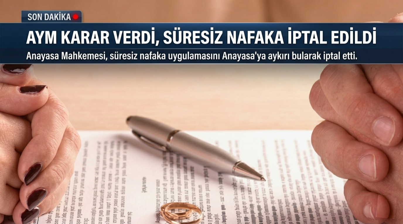 Süresiz Nafaka İptal Edildi!